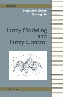 Fuzzy Modeling And Fuzzy Control