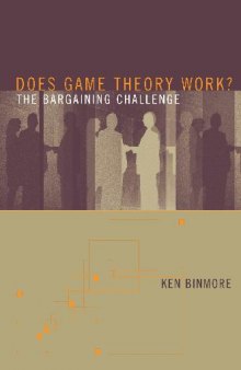 Does Game Theory Work? The Bargaining Challenge
