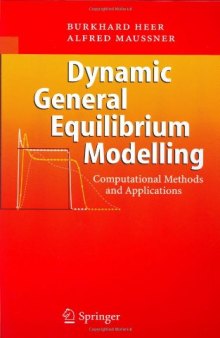 Dynamic general equilibrium modelling