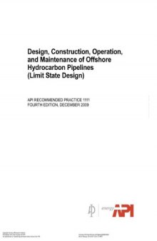 API RP 1111 4th Ed. Dec. 2009 - Design, Construction, Operation, and Maintenance of Offshore Hydrocarbon Pipelines
