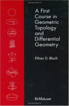 A First Course in Geometric Topology and Differential Geometry