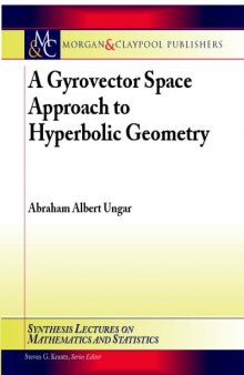 A gyrovector space approach to hyperbolic geometry
