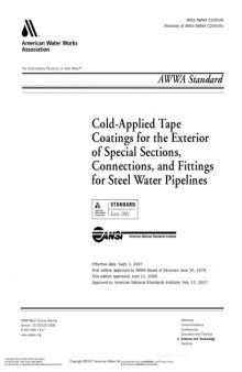 AWWA standard for cold-applied tape coatings for the exterior of special sections, connections, and fittings for steel water pipelines