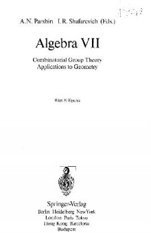 Algebra Seven: Combinatorial Group Theory. Applications to Geometry