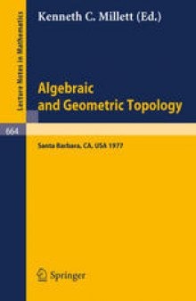 Algebraic and Geometric Topology: Proceedings of a Symposium held at Santa Barbara in honor of Raymond L. Wilder, July 25–29, 1977