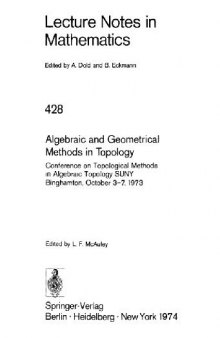 Algebraic and Geometrical Methods in Topology: Conference on Topological Methods in Algebraic Topology SUNY Binghamton, October 3–7, 1973