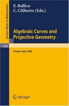 Algebraic Curves and Projective Geometry. Proc. conf Trento, 1988