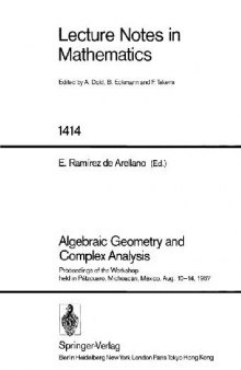 Algebraic Geometry and Complex Analysis