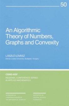 An algorithmic theory of numbers, graphs, and convexity