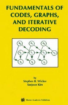 Fundamentals of codes, graphs and iterative decoding