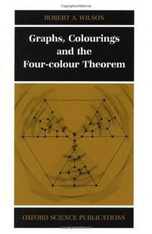 Graphs, colourings, and the four-colour theorem