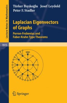 Laplacian Eigenvectors of Graphs: Perron-Frobenius and Faber-Krahn Type Theorems 