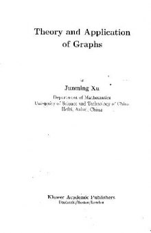 Theory and Application of Graphs