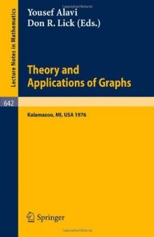 Theory and Applications of Graphs