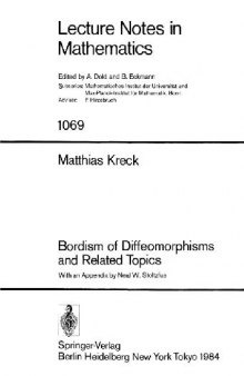 Bordism of Diffeomorphisms and Related Topics