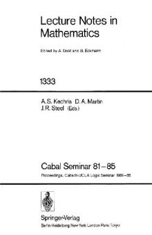 Cabal Seminar 81–85: Proceedings, Caltech-UCLA Logic Seminar 1981–85