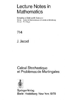 Calcul Stochastique et Problemes de Martingales
