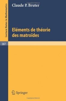 Elements de la Theorie des Matroides