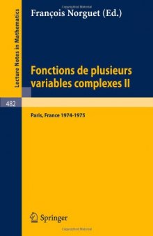 Fonctions de Plusieurs Variables Complexes II
