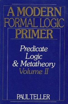 A modern formal logic primer: predicate theory