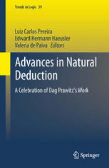Advances in Natural Deduction: A Celebration of Dag Prawitz's Work