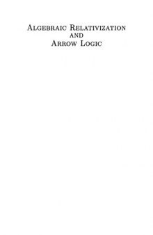Algebraic Relativization and Arrow Logic [PhD Thesis]