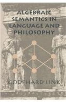Algebraic semantics in language and philosophy