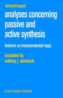 Analyses Concerning Passive and Active Synthesis: Lectures on Transcendental Logic