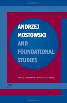 Andrzej Mostowski and foundational studies