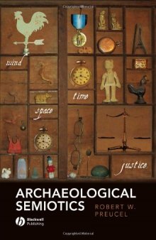 Archaeological Semiotics (Social Archaeology)
