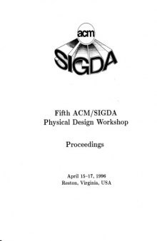 ACM-SIGDA Physical Design Workshop #5 1996: Proceedings