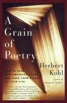 A Grain of Poetry: How to Read Contemporary Poems and Make Them A Part of Your Life