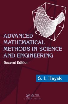 Advanced Mathematical Methods in Science and Engineering, Second Edition