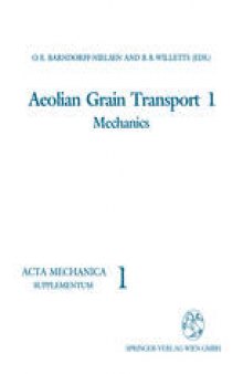 Aeolian Grain Transport 1: Mechanics