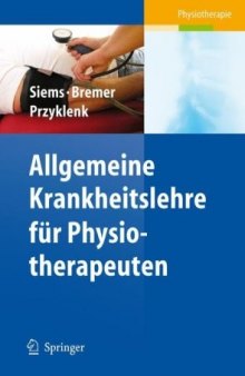 Allgemeine Krankheitslehre fur Physiotherapeuten (Physiotherapie Basics) (German Edition)