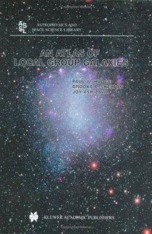 An Atlas of Local Group Galaxies (Astrophysics and Space Science Library)
