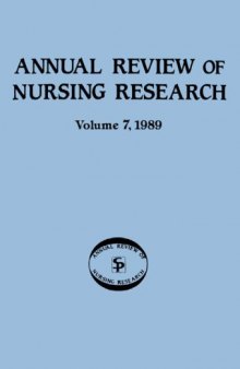 Annual Review of Nursing Research, Volume 7, 1989: Focus on Physiological Aspects of Care