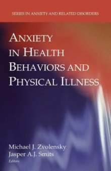 Anxiety in Health Behaviors and Physical Illness (Series in Anxiety and Related Disorders)