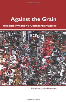Against the grain : reading Pynchon's counternarratives