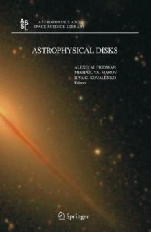 Astrophysical Disks: Collective and Stochastic Phenomena (Astrophysics and Space Science Library)