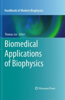 Biomedical Applications of Biophysics