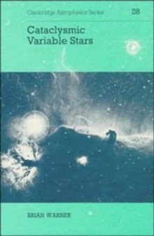 Cataclysmic Variable Stars (Cambridge Astrophysics)