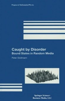 Caught by Disorder: Bound States in Random Media