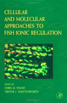 Cellular and Molecular Approaches to Fish Ionic Regulation