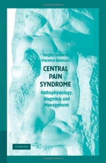 Central Pain Syndrome: Pathophysiology, diagnosis and management