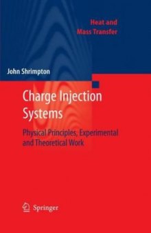 Charge Injection Systems: Phycical Principles, Experimental and Theoretical Work