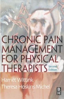 Chronic Pain Management for Physical Therapists, Second Edition