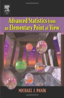 Advanced Statistics from an Elementary Point of View