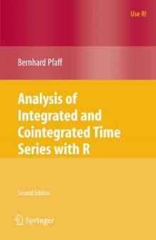 Analysis of Integrated and Co-integrated Time Series with R (Use R)