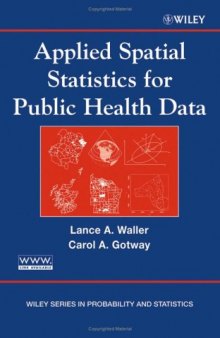 Applied Spatial Analysis of Public Health Data (Wiley Series in Probability and Statistics)